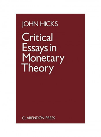Critical Essays in Monetary Theory Paperback