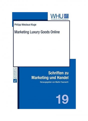Marketing Luxury Goods Online Hardcover English by Philipp Nikolaus Kluge