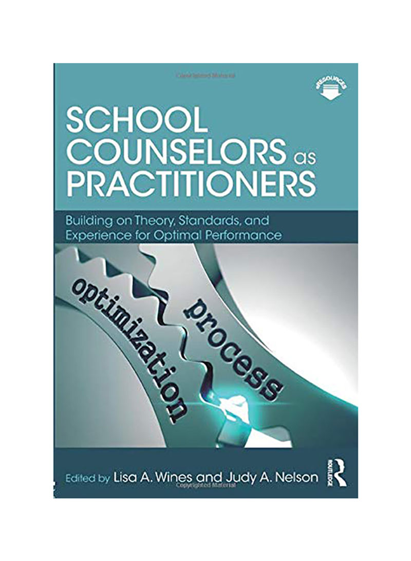 School Counselors As Practitioners Paperback English by Lisa A. Wines