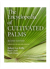 The Encyclopedia of Cultivated Palms Hardcover 1
