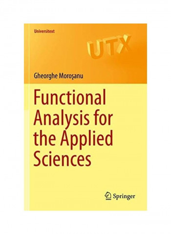 Functional Analysis For The Applied Sciences Hardcover English by Gheorghe Morosanu