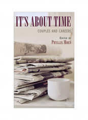 It's About Time : Couples And Careers Hardcover