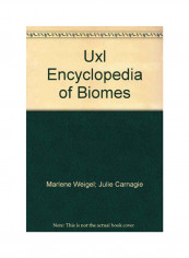 U·X·L Encyclopedia Of Biomes Hardcover 1
