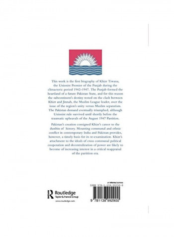 Khizr Tiwana: The Punjab Unionist Party And The Partition Of India Paperback