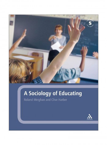 A Sociology Of Educating Paperback 5