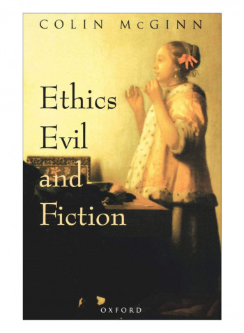 Ethics, Evil, And Fiction Paperback