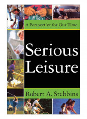 Serious Leisure Paperback 2nd Edition