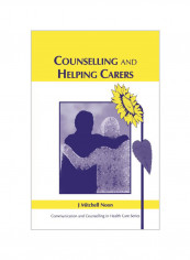 Counselling and Helping Carers Paperback reviews Counselling and Helping Carers Paperback