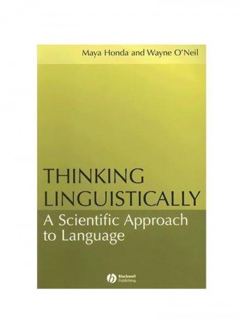 Thinking Linguistically A Scientific Approach To Language Paperback 1. Auflage