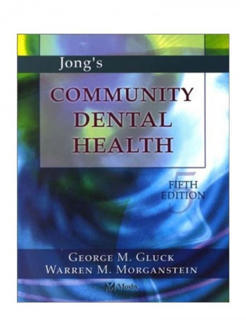 Community Dental Health Paperback English by George Gluck