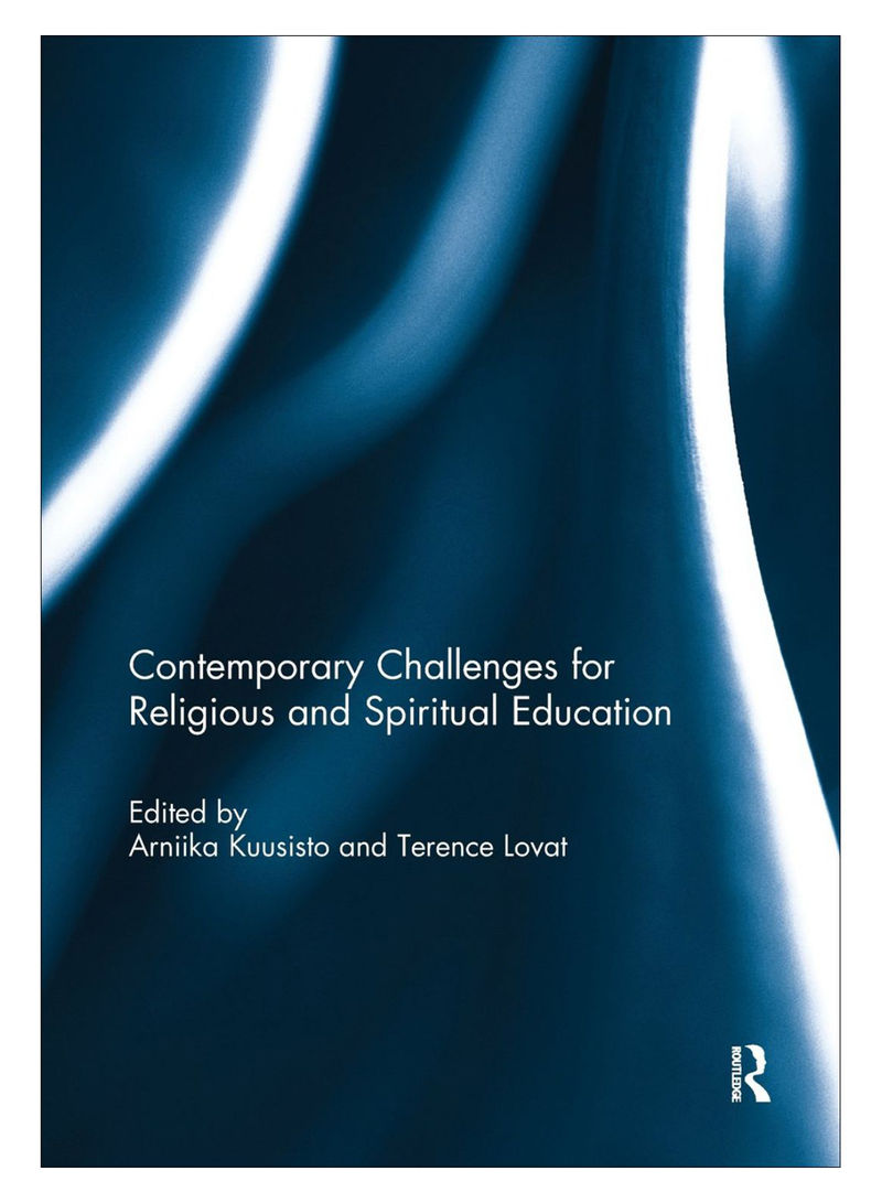 Contemporary Challenges For Religious And Spiritual Education Paperback 1st Edition