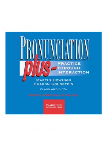 Pronunciation Plus: Practice Through Interaction: North American English Paperback