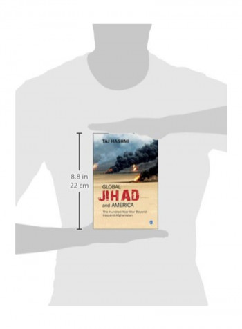 Global Jihad And America: The Hundred-Year War Beyond Iraq And Afghanistan Hardcover