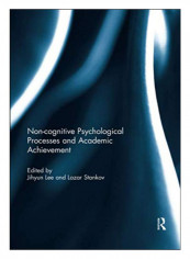 Noncognitive Psychological Processes And Academic Achievement Paperback 1st Edition