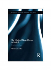 The Elliptical Noun Phrase In English: Structure And Use Paperback
