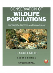 Conservation Of Wildlife Populations: Demography, Genetics, And Management Paperback English by L. Scott Mills