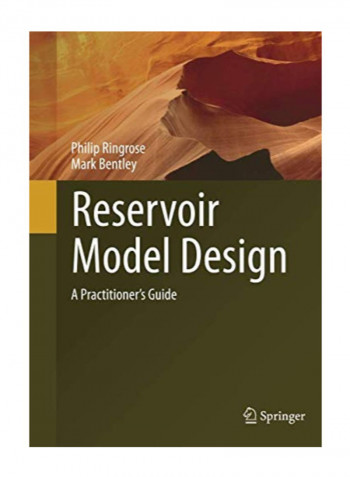 Reservoir Model Design: A Practitioner's Guide Paperback