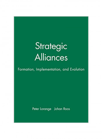 Strategic Alliances: Formation, Implementation, and Evolution Paperback