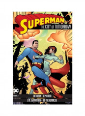 Superman: The City Of Tomorrow Vol. 2 Paperback English by Jeph Loeb