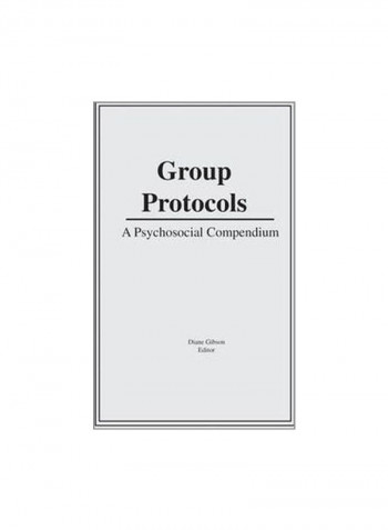 Group Protocols: A Psychosocial Compendium Paperback
