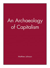 Archaeology Of Capitalism Paperback 1st Edition