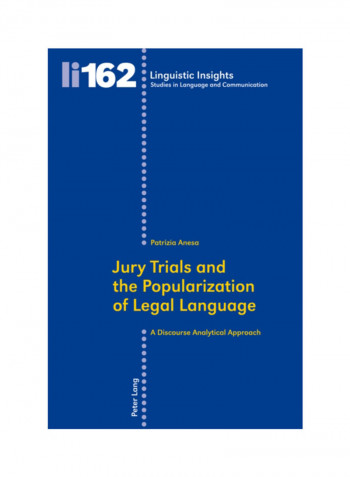 Jury Trials And The Popularization Of Legal Language: A Discourse Analytical Approach Paperback