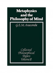 Metaphysics and the Philosophy of Mind: Collected Philosophical Papers, Volume 2 Paperback
