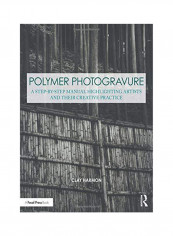 Polymer Photogravure Paperback English by Clay Harmon - 2018