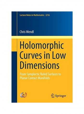 Holomorphic Curves In Low Dimensions Paperback English by Chris Wendl