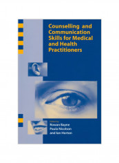 Counselling And Communication Skills For Medical And Health Practitioners Paperback