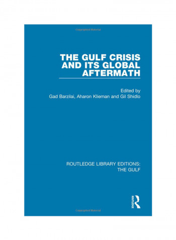 The Gulf Crisis And Its Global Aftermath Hardcover