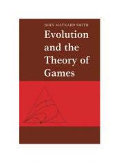 Evolution And The Theory Of Games Paperback 2013