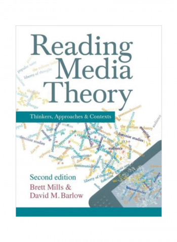 Reading Media Theory: Thinkers, Approaches And Contexts Paperback 2