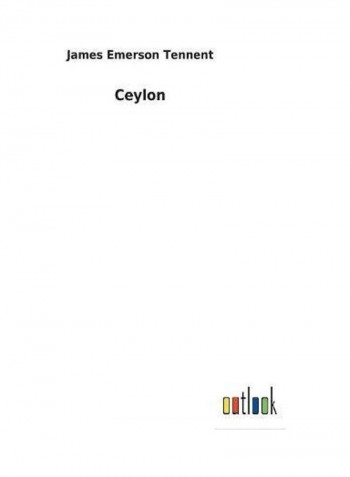 Ceylon Paperback English by James Emerson Tennent - 2018