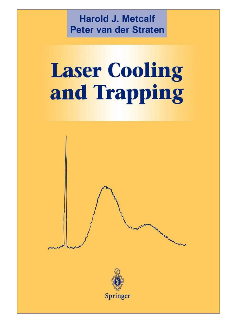 Laser Cooling And Trapping Paperback 1st Edition