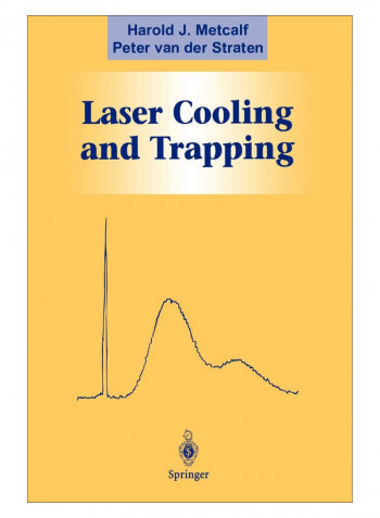 Laser Cooling And Trapping Paperback 1st Edition