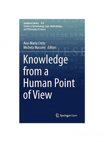 Knowledge From A Human Point Of View Hardcover
