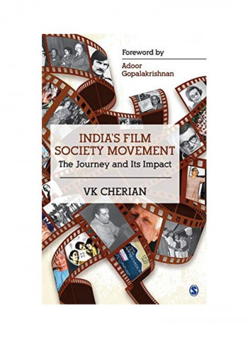 India's Film Society Movement: The Journey And Its Impact Paperback