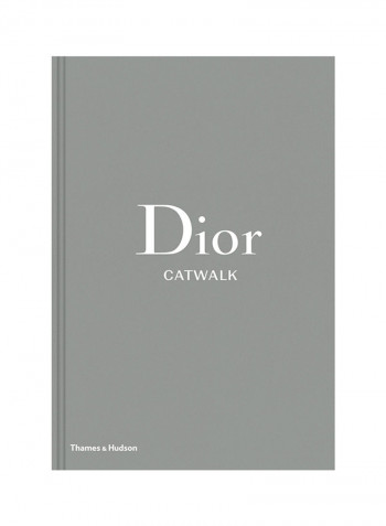 Dior Catwalk: The Complete Collections Hardcover