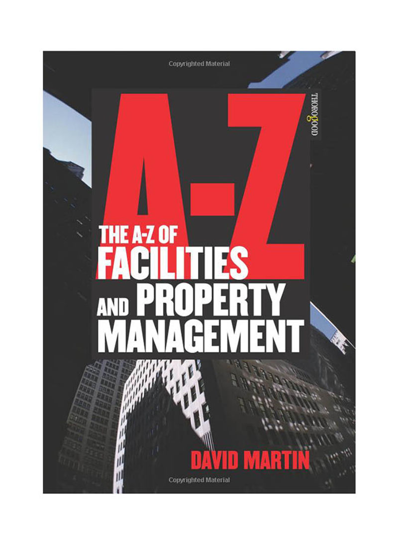 The A-Z of Facilities Property Management - Paperback