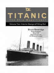 Titanic The Ship Magnificent Vol 2 Hardcover English by Bruce Beveridge