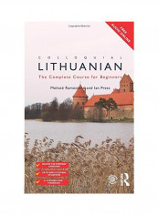 Colloquial Lithuanian: The Complete Course For Beginners Paperback English by Meilute Ramoniene - 29 Jul 2015