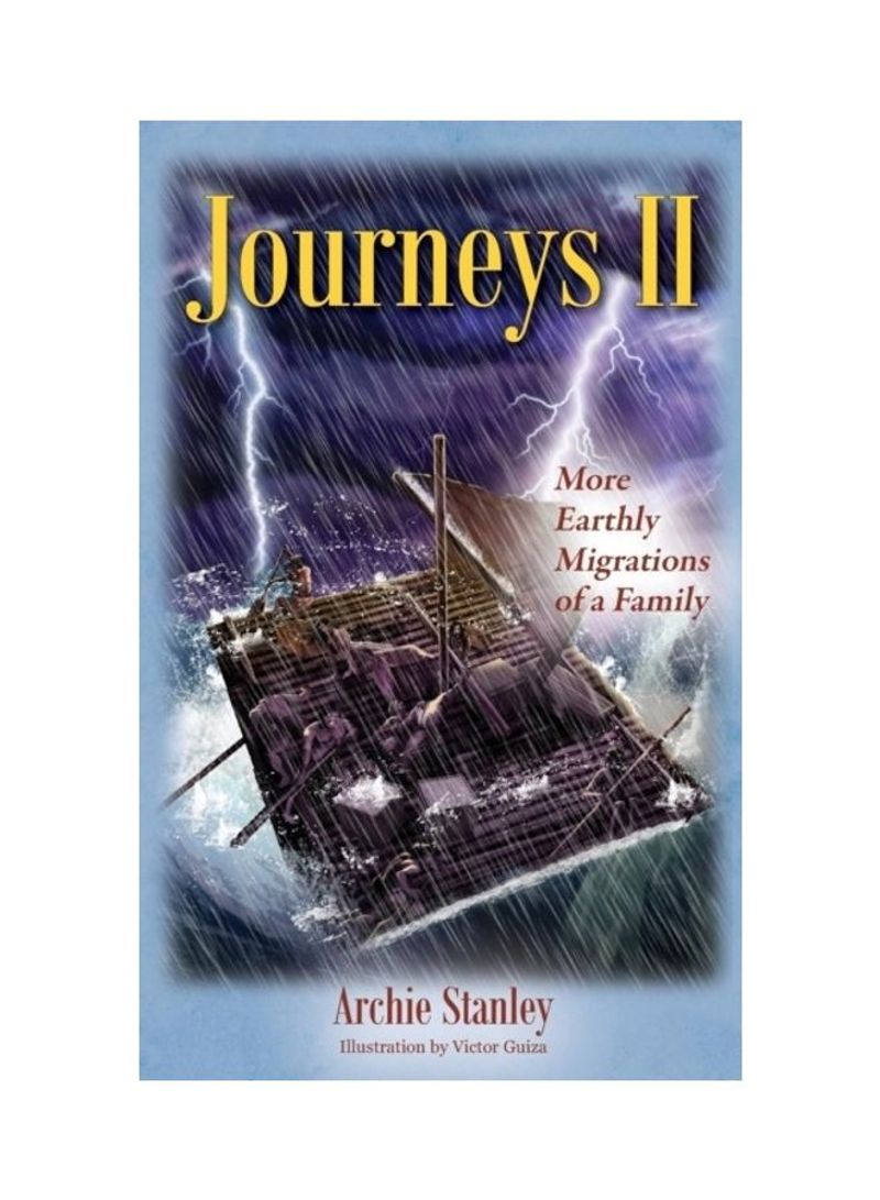 Journeys II: More Earthly Migrations Of A Family Hardcover