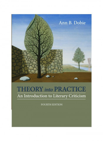 Theory Into Practice: An Introduction To Literary Criticism Paperback 4