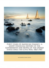 Forty Years Of American Finance Paperback