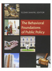 The Behavioral Foundations Of Public Policy Hardcover
