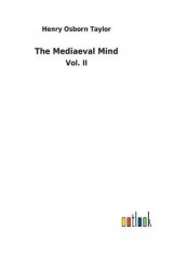 The Mediaeval Mind Paperback English by Henry Osborn Taylor