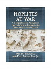 Hoplites At War Paperback English by Paul M Bardunias