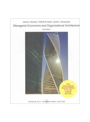 Managerial Economics N Orgn Architecture, 6th Edition Paperback 6th Edition