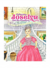 Princess Joselyn And The Prophecy Paperback